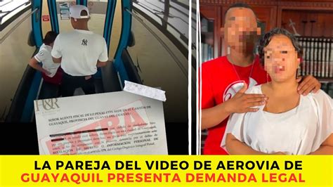 video en guayaquil aerovia|Pareja de video sexual en Aerovía denuncia。